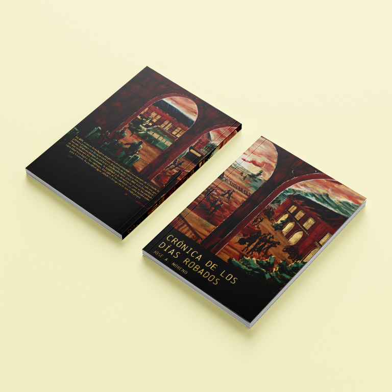 Libro "Crónica de los días robados" de José A. Moreno, autopublicado en Amazon KDP a través de IN Ediciones